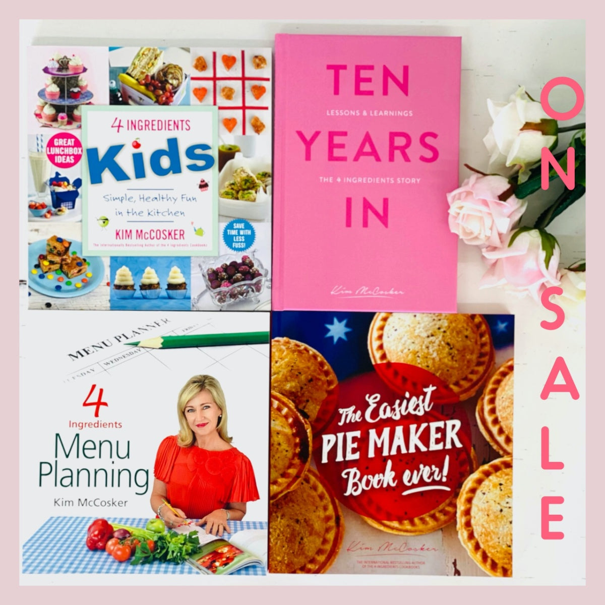 4 Ingredients Kids + 4 Ingredients Menu Planning + The Easiest Pie Maker Book ever + A FREE copy of Ten Years In