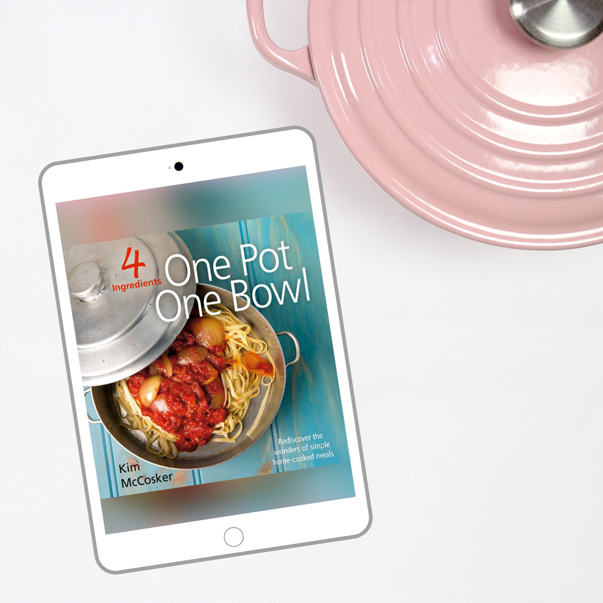 4 Ingredients One Pot One Bowl (Digital eBook)
