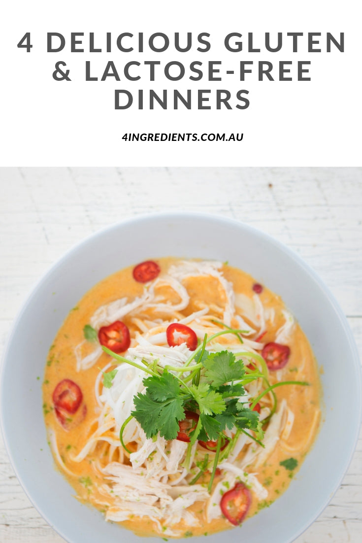 4 Delicious Gluten & Lactose-Free Dinners