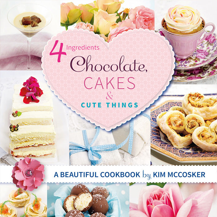 4 Ingredients Chocolate, Cakes & Cute Things Contents