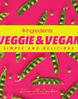 4 Ingredients Veggie & Vegan